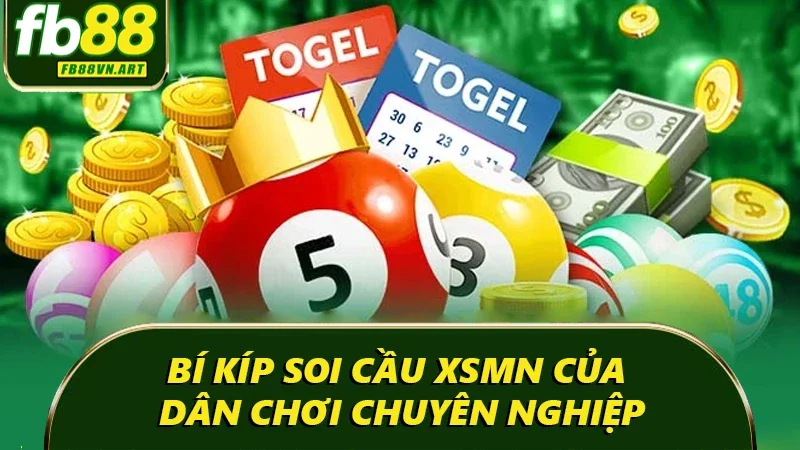 Bí kíp soi cầu XSMN của dân chơi chuyên nghiệp Bí kíp soi cầu XSMN của dân chơi chuyên nghiệp