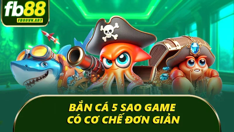 Game có cơ chế đơn giản Game có cơ chế đơn giản